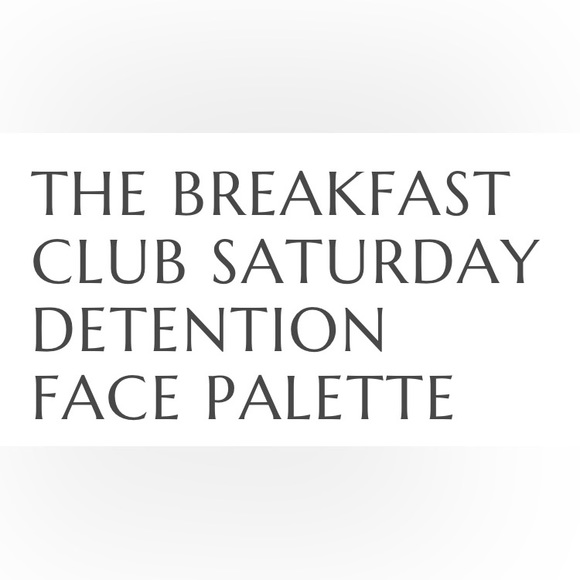 The Breakfast Club Saturday Detention Face Palette Vol.1 X Physicians Formula - Picture 3 of 15